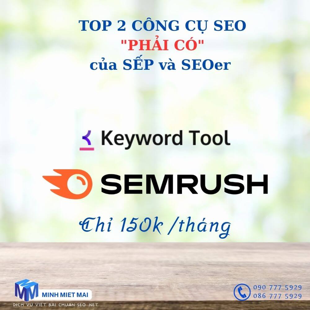 Top 2 tool seo tốt nhất rẻ nhất KeywordTool và SEMrush